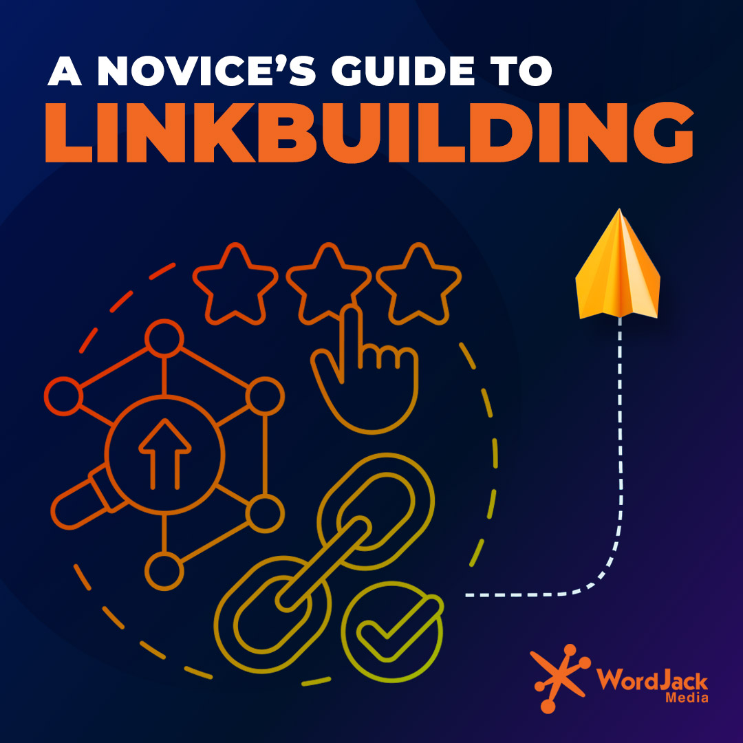 A Novice’s Guide to Linkbuilding